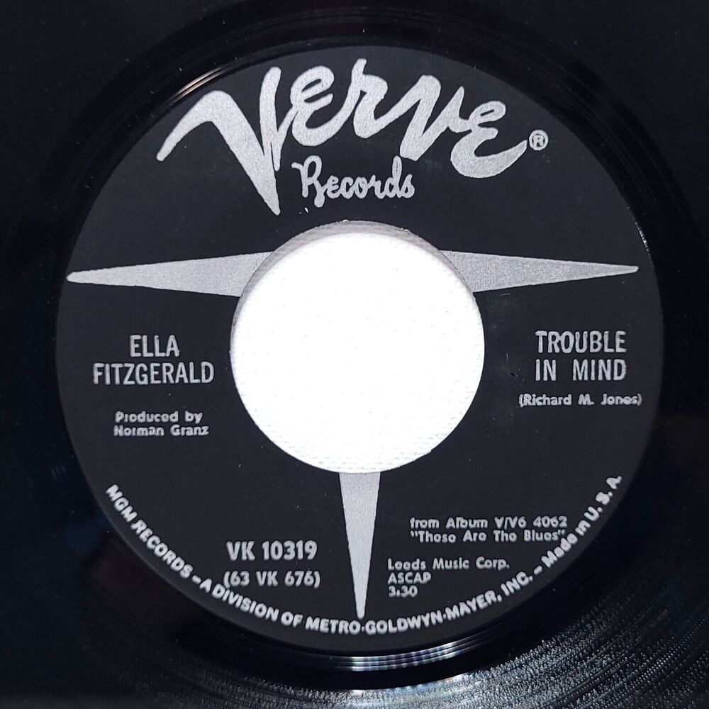 Ella Fitzgerald 45 Record Trouble In Mind / See, See Rider on Verve EX Jazz
